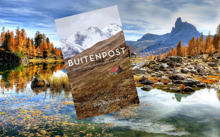 Nieuw boek: Buitenpost - Reizen naar de uiteinden van de wereld